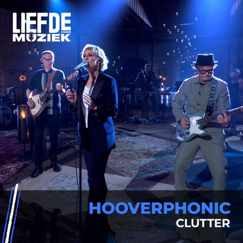 Clutter (uit Liefde Voor Muziek)