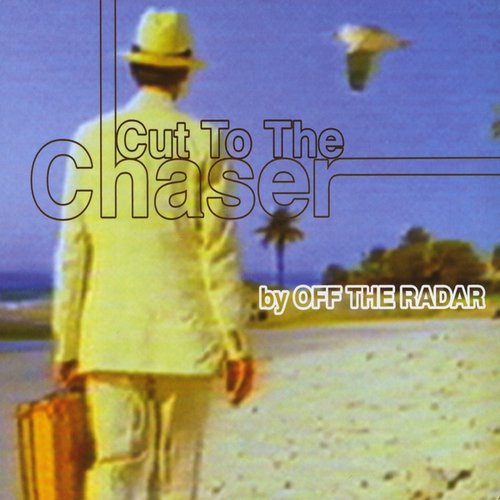 Cut To The Chaser