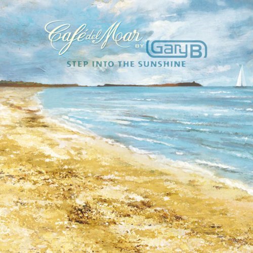 Café Del Mar By Gary B. - Step Into The Sunshine