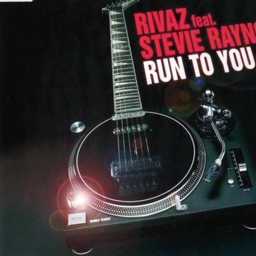 Run To You