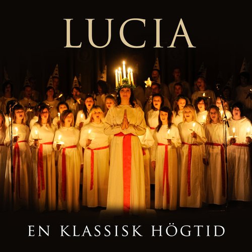 Lucia - En klassisk högtid