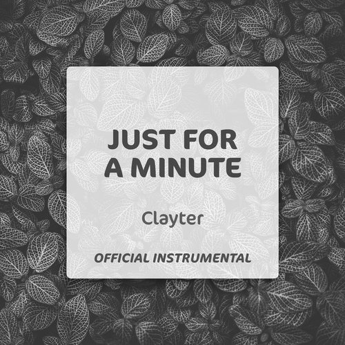 Just For a Minute (Official Instrumental) [Instrumental] - Single