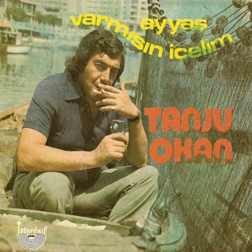 Ayyaş / Varmısın İçelim