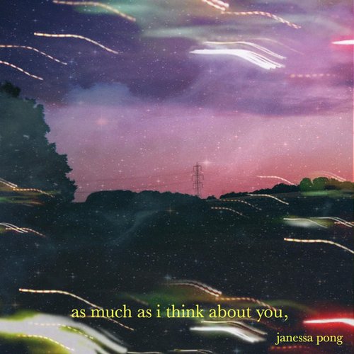 as much as i think about you,