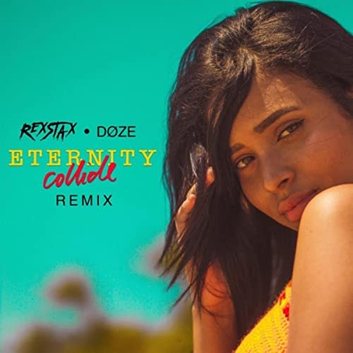 Eternity Collide (Official Remix) - Single
