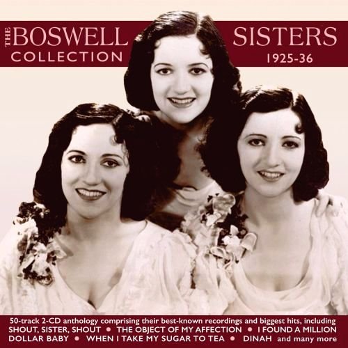 The Boswell Sisters Collection 1925-36