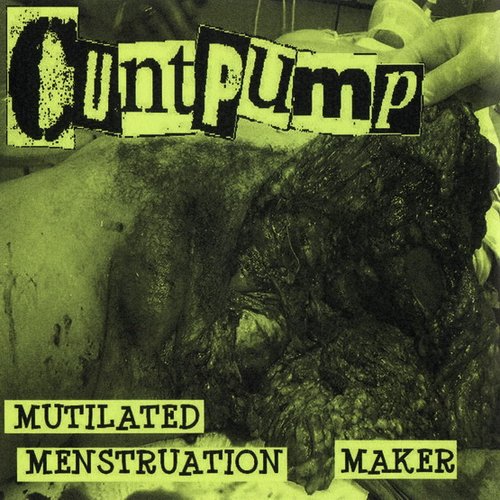 Mutilated Menstruation Maker