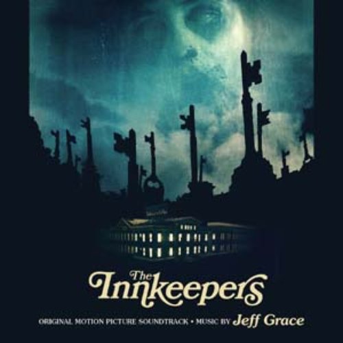 The Innkeepers (Original Motion Picture Soundtrack)