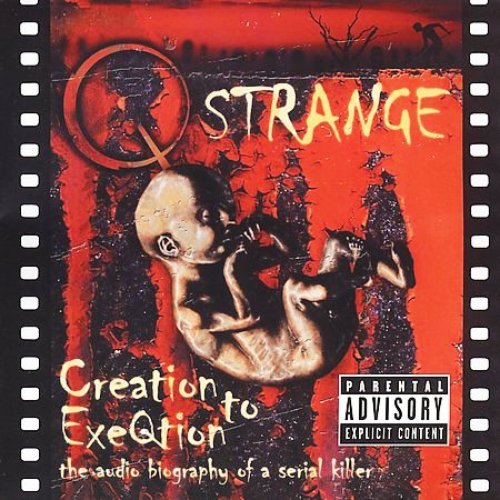 Creation To ExeQtion (The Audio Biography Of A Serial Killer)