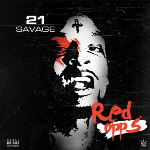 Red Opps — 21 Savage | Last.fm