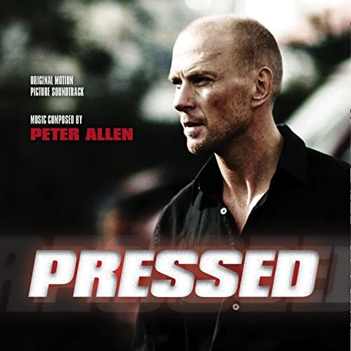 Pressed (Original Motion Picture Soundtrack)