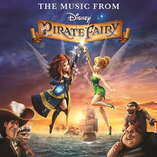 The Music From The Pirate Fairy (Original Motion Picture Soundtrack)