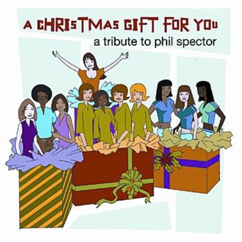 Christmas Gift for You - A Tribute to Phil Spector