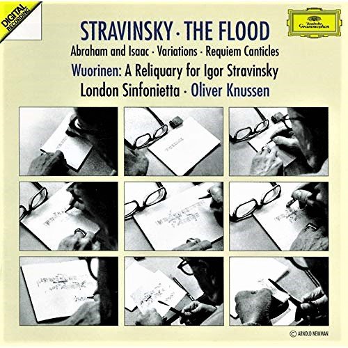 Stravinsky: The Flood; Abraham and Isaac; Variations; Requiem Canticles / Wuorinen: A Reliquary for Igor Stravinsky