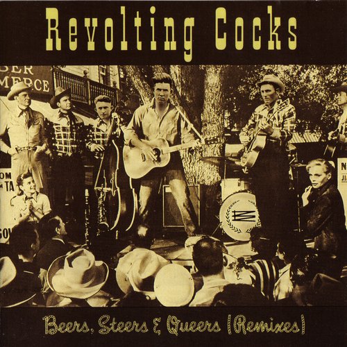 Beers, Steers & Queers (Remixes)