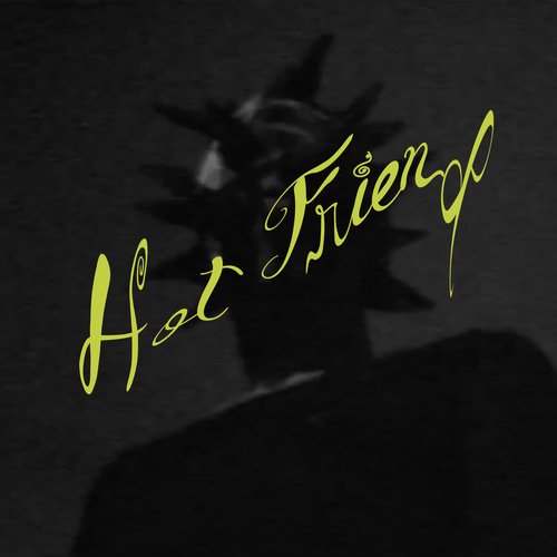Hot Friend - Single