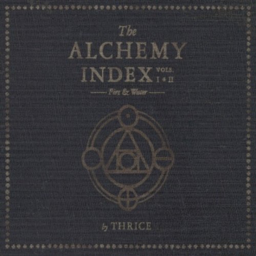 The Alchemy Index: Vol. 1 - Fire [Disc 1]