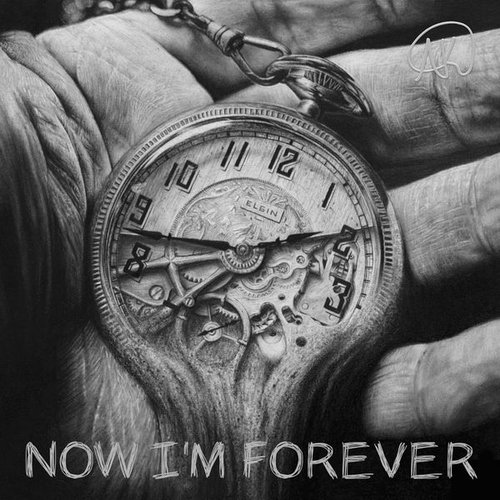 Now I'm Forever