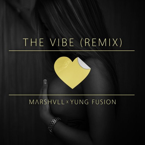 The Vibe (Remix) [feat. Yung Fusion]