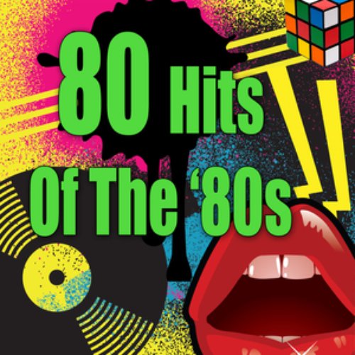 80 Hits Of The '80s