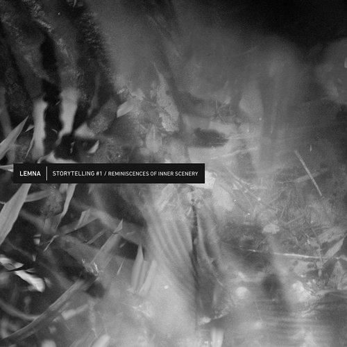 Storytelling #1 - Reminiscences Of Inner Scenery