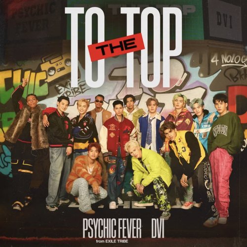 TO THE TOP feat. DVI
