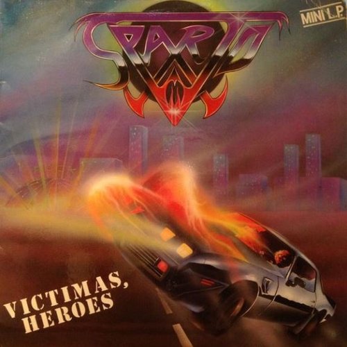 Victimas, Heroes