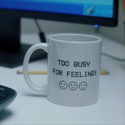 Too Busy For Feelings - Single