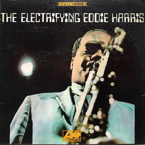 The Electrifying Eddie Harris