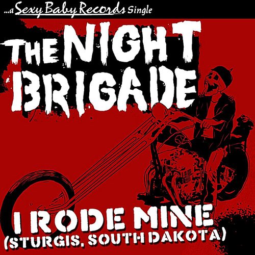 I Rode Mine (Sturgis, South Dakota)
