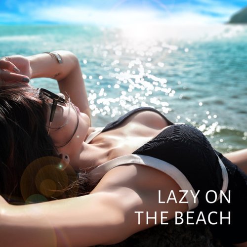 Lazy on the Beach