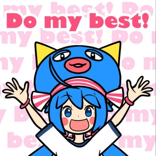 Do my best!