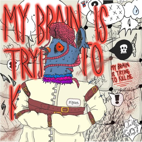 My Brain Is Trying To Kill Me - EP