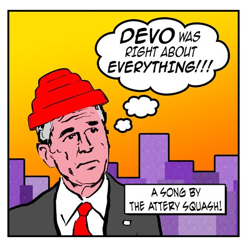 Devo Was Right About Everything