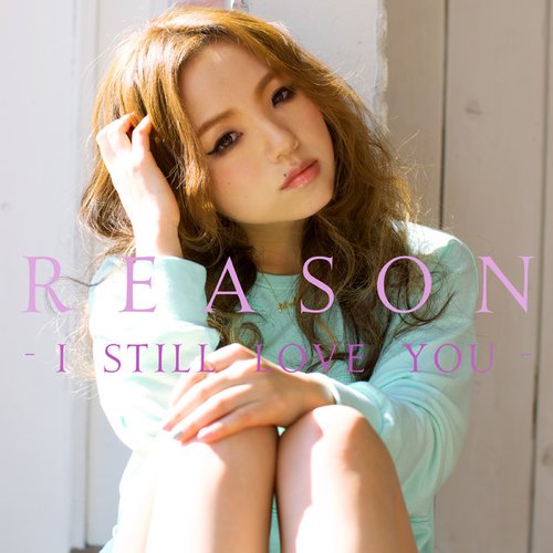 Reason - I Still Love You
