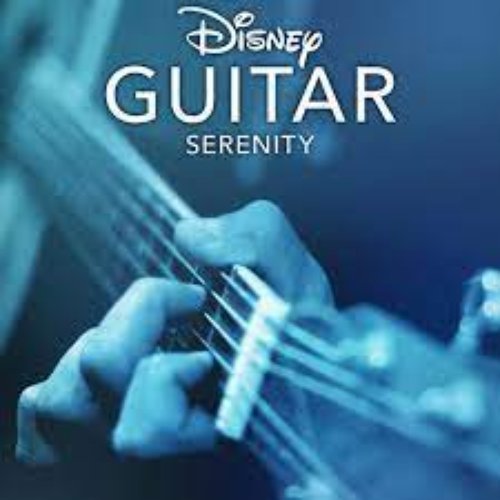 Disney Guitar: Serenity