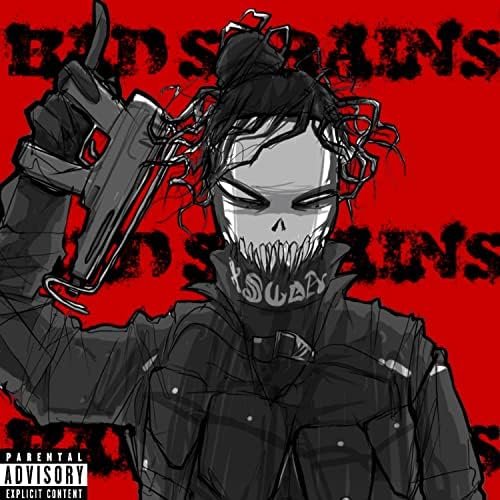 BAD STRAINS MIXTAPE