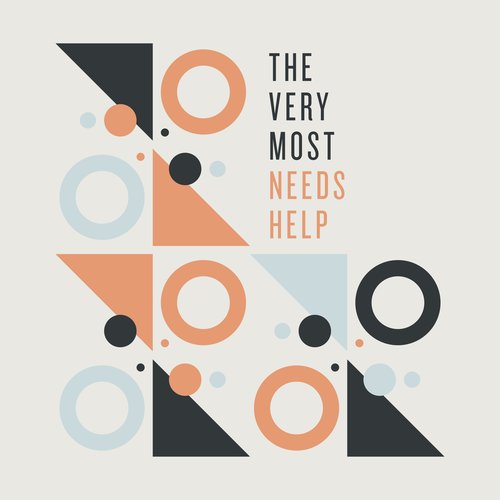Needs Help (Deluxe Edition)