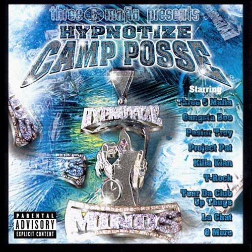 Three 6 Mafia Presents Hypnotize Camp Posse