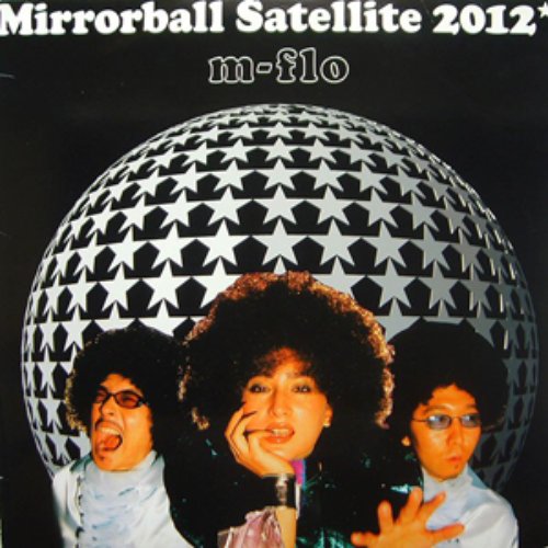 Mirrorball Satellite 2012