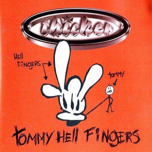 Tommy Hell Fingers