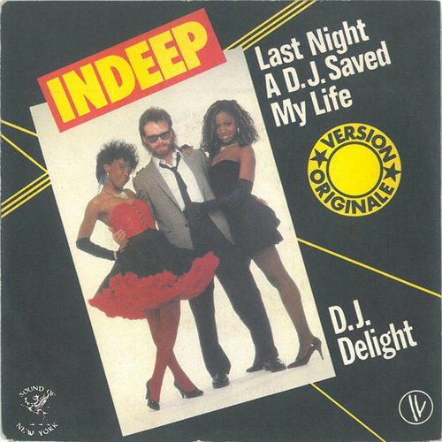 Last Night a DJ Saved My Life — Indeep | Last.fm