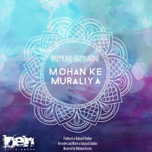 Mohan Ke Muraliya - Single