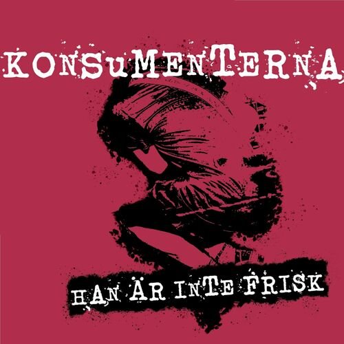 Han är inte frisk - Single