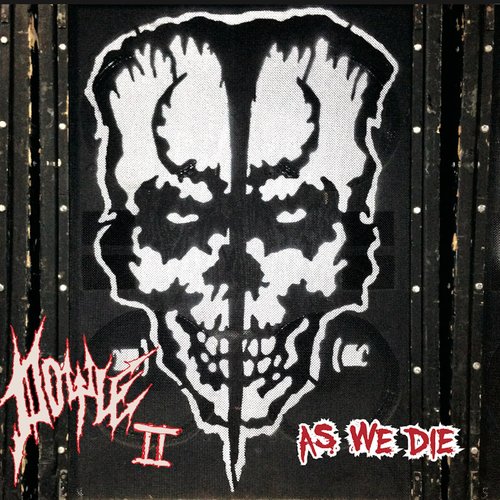 II As We Die
