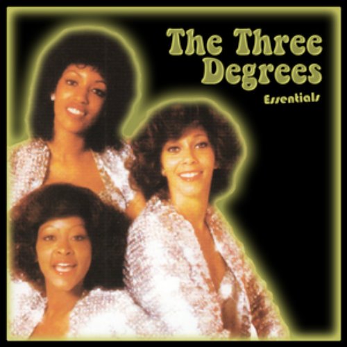 The Three Degrees: Essentials