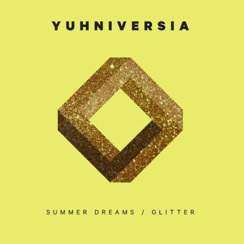 Summer Dreams / Glitter