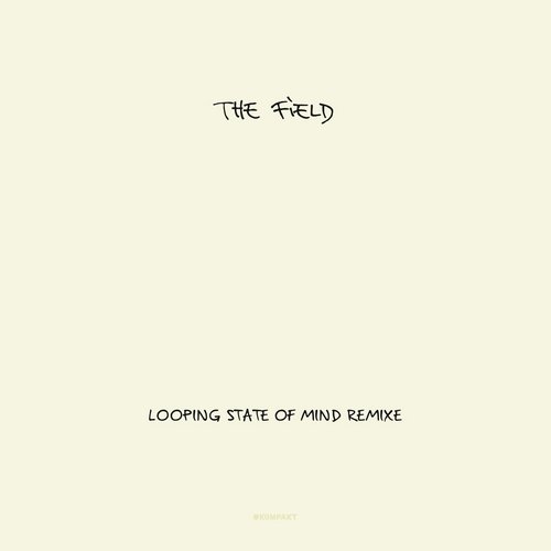 Looping State of Mind Remixe - Single