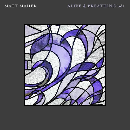 Alive & Breathing Vol. I