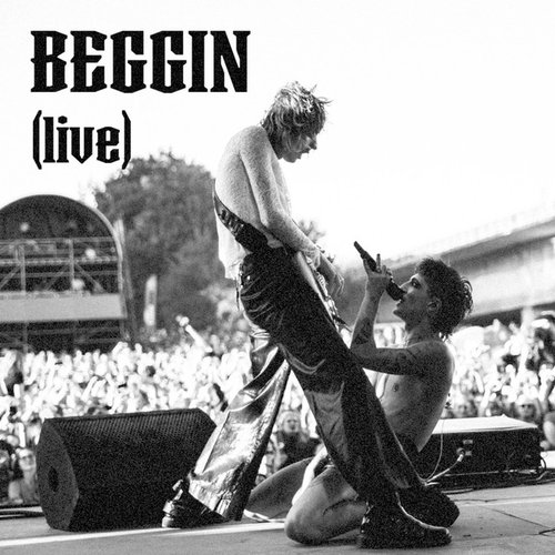 Beggin' (Live)